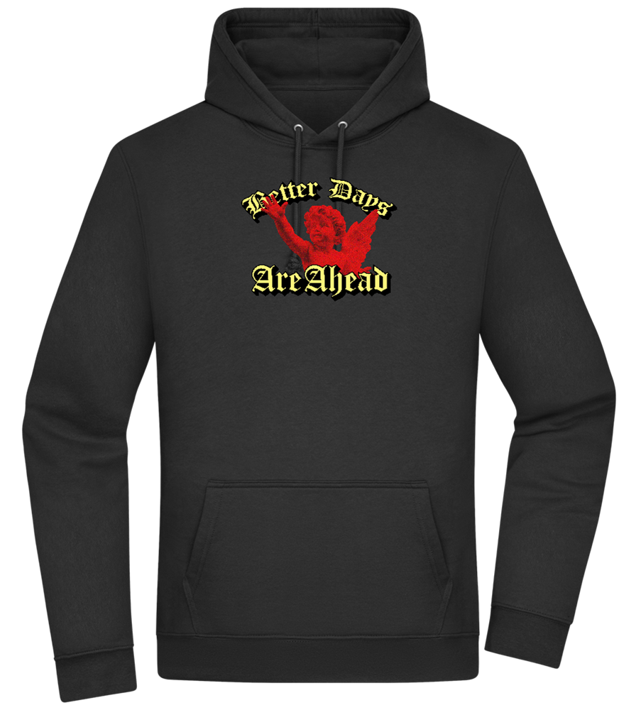 Better Days Design - Premium Essential Unisex Hoodie_BLACK_front