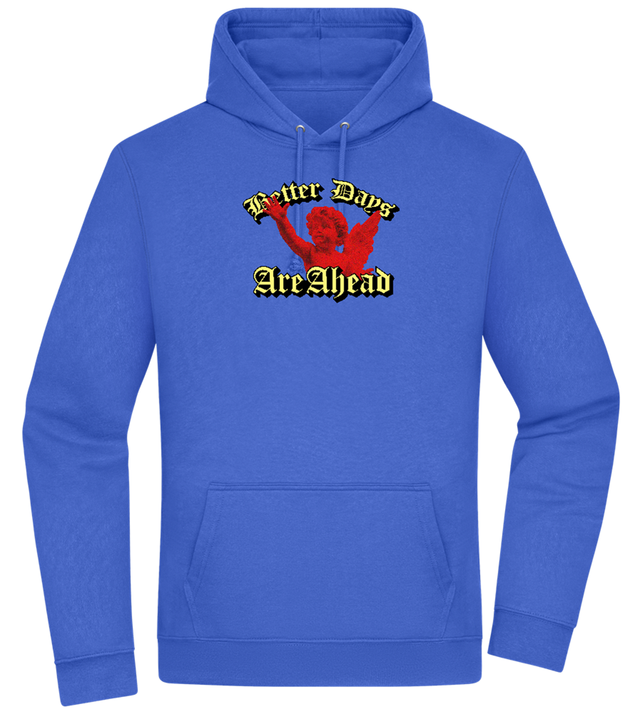 Better Days Design - Premium Essential Unisex Hoodie_ROYAL_front