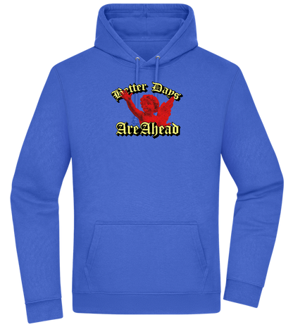 Better Days Design - Premium Essential Unisex Hoodie_ROYAL_front