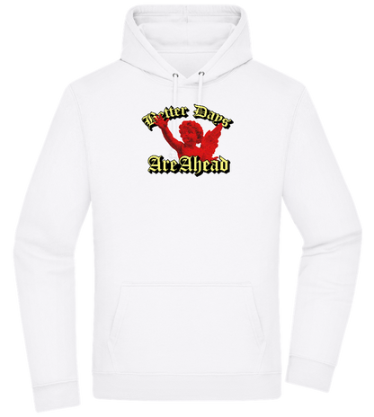 Better Days Design - Premium Essential Unisex Hoodie_WHITE_front