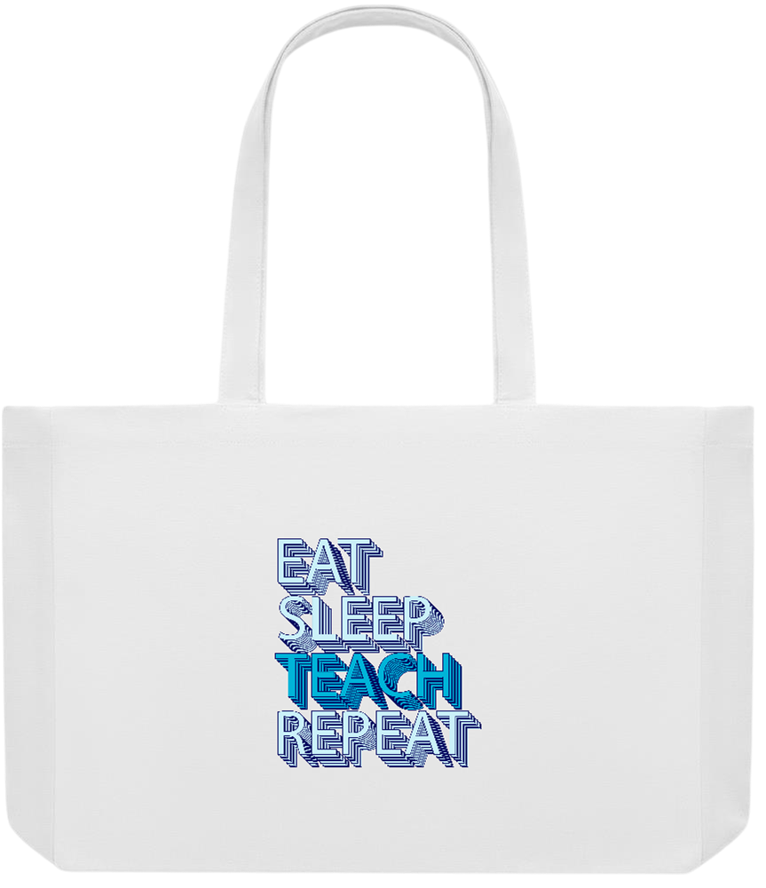 Eat Sleep Teach Repeat Design - Premium large recycled shopping tote bag_WHITE_front