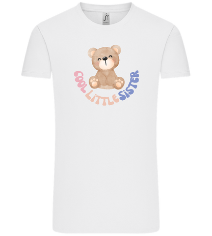 Cool Little Sister Teddy Bear Design - Comfort Unisex T-Shirt_WHITE_front