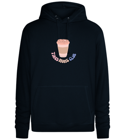 Tired Moms Club Coffee Design - Premium unisex hoodie_BLACK_front