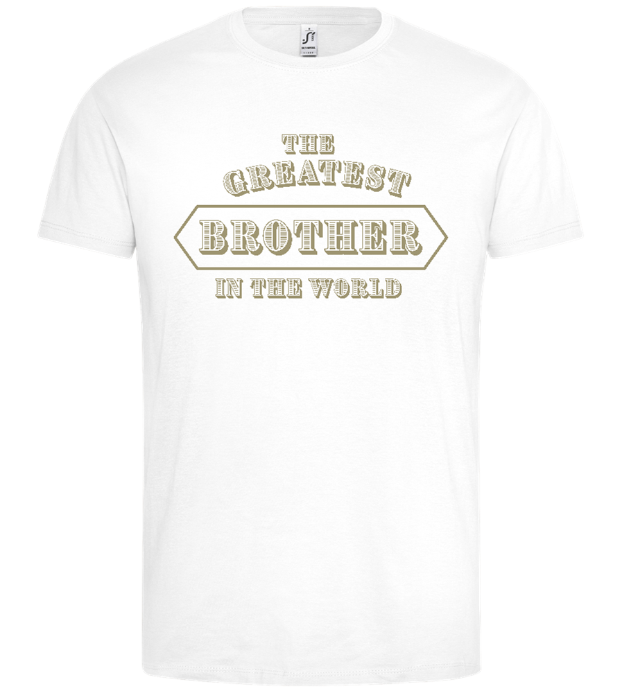 The Greatest Brother Design - Premium men's t-shirt_WHITE_front