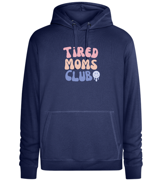 Tired Moms Club Design - Premium unisex hoodie_DENIM CHINA_front