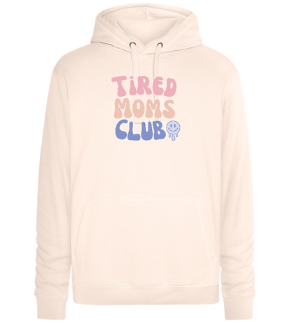 Tired Moms Club Design - Premium unisex hoodie_LIGHT PEACH ROSE_front