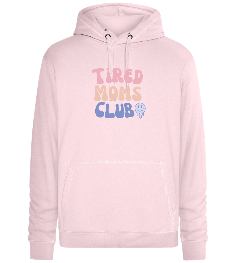 Tired Moms Club Design - Premium unisex hoodie_LIGHT PEACH ROSE_front