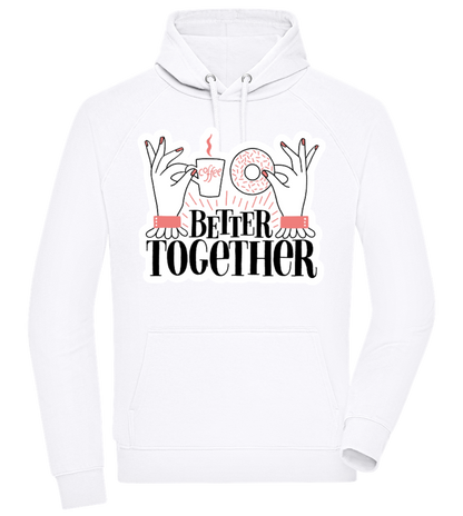 Better Together Design - Comfort unisex hoodie WHITE front