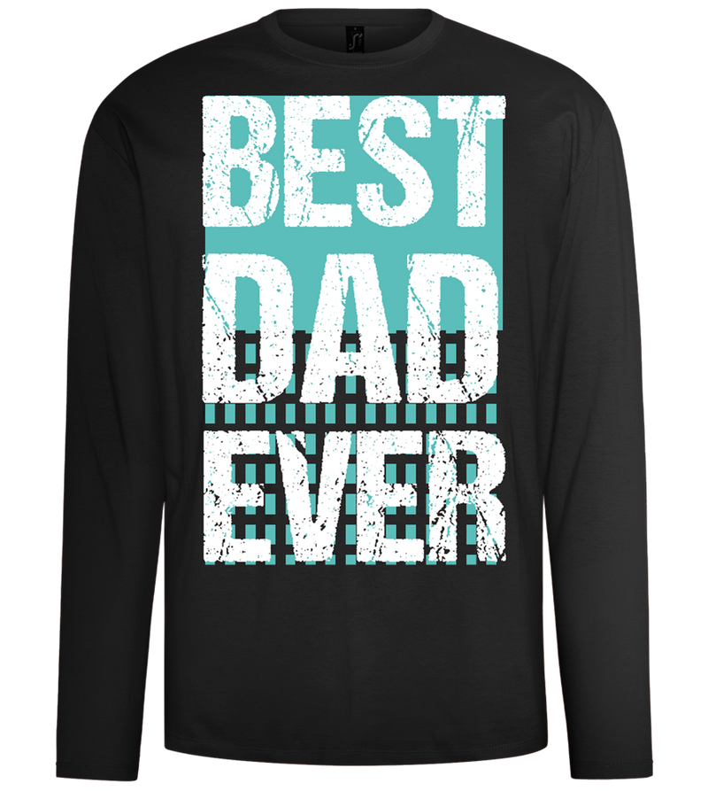 Best Dad Ever Design - Comfort men's long sleeve t-shirt_DEEP BLACK_front