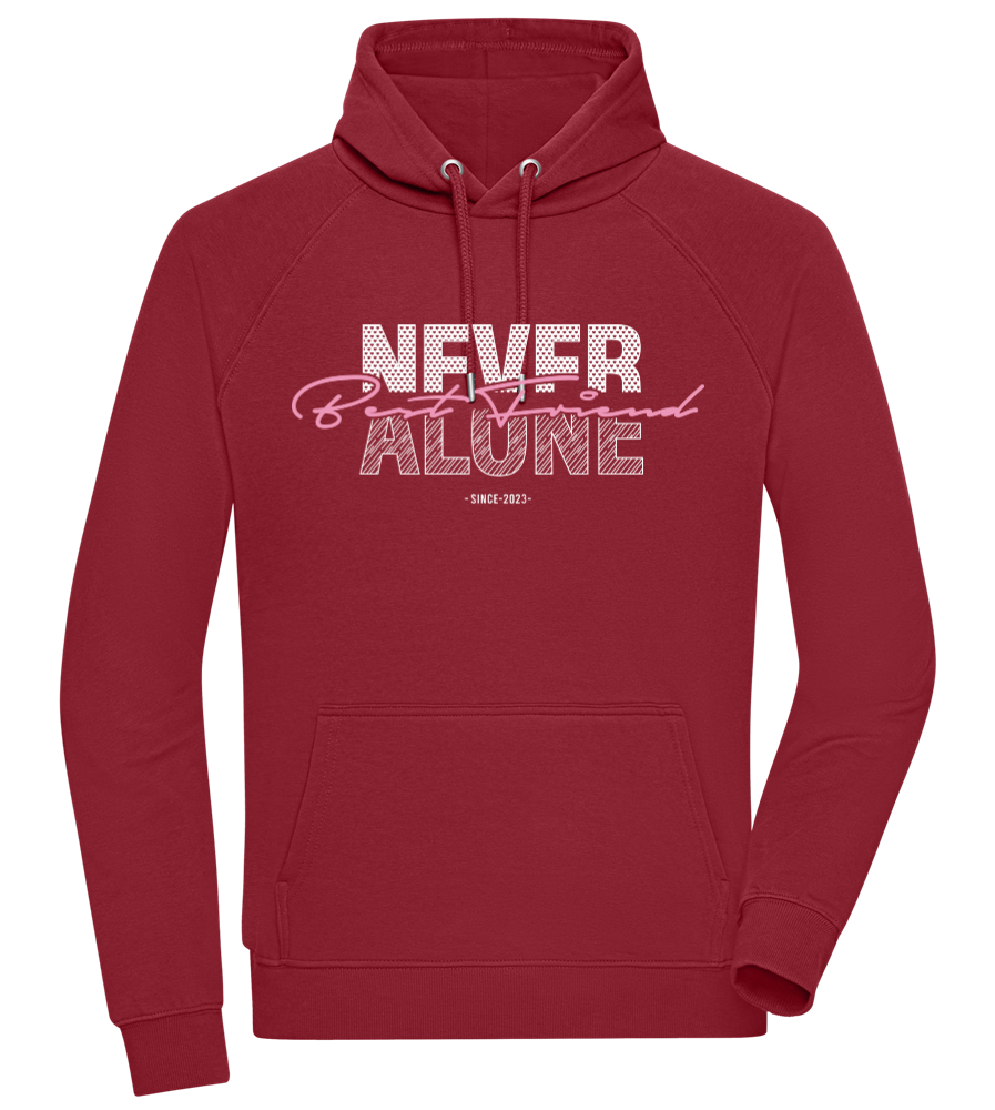 Never Alone Design - Comfort unisex hoodie BORDEAUX front
