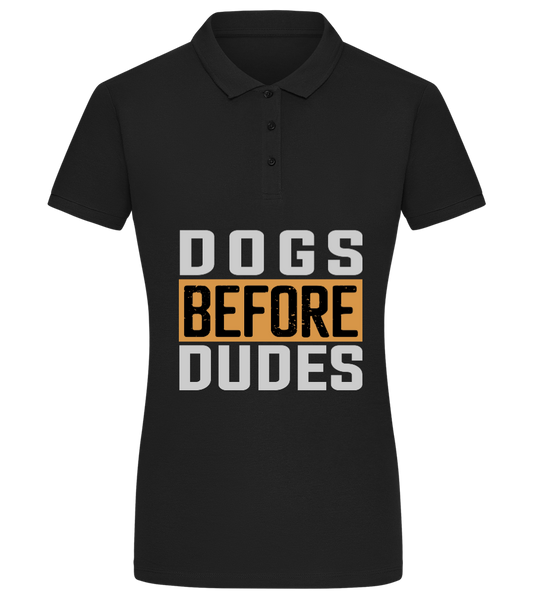 Dogs Before Dudes Design - Comfort women's polo shirt BLACK front