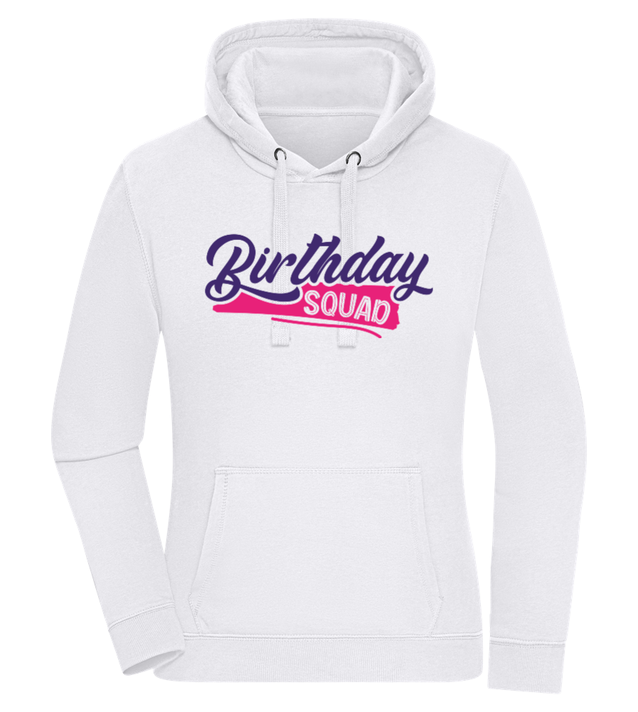 Birthday Squad Design - Premium women's hoodie WHITE front