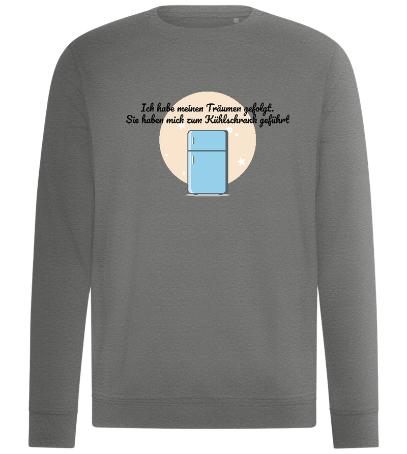 Folge meinen Träumen Design - Unisex Komfort Pullover_ORION GREY II_front