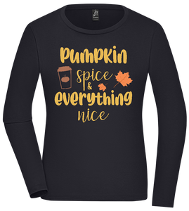 Pumpkin Spice and Everything Nice Design - Getailleerd dames t-shirt met lange mouwen (Comfort)