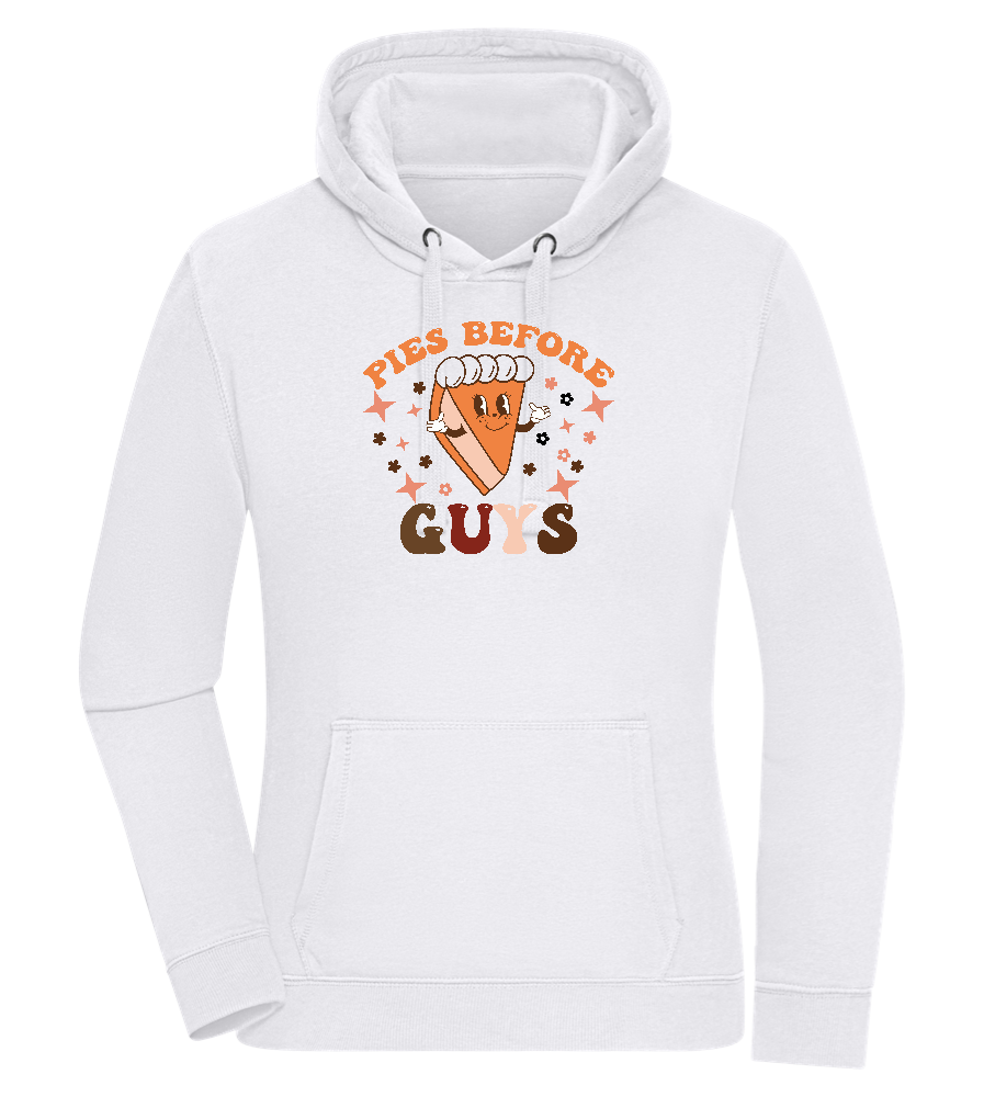 Pies Before Guys Design - Premium women's hoodie WHITE front