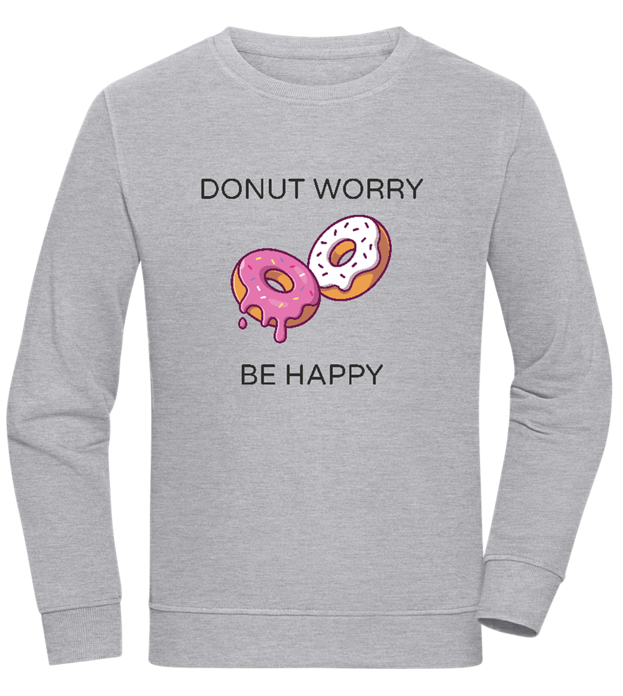 Donut Worry Be Happy Design - Comfort unisex sweater_ORION GREY II_front