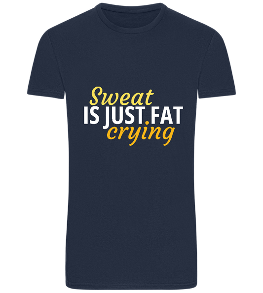 Sweat is Just Fat Crying Design - Basic men's fitted t-shirt DENIM front