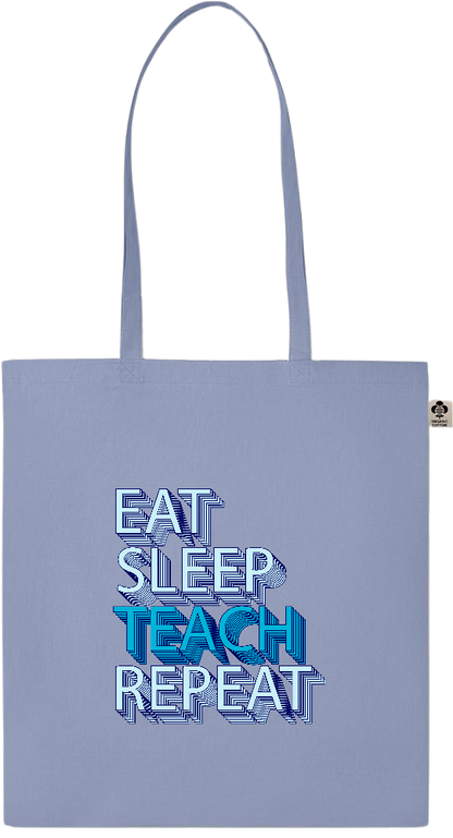 Eat Sleep Teach Repeat Design - Essential colored organic cotton tote bag_BABY BLUE_front