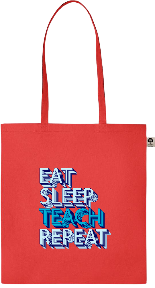 Eat Sleep Teach Repeat Design - Essential colored organic cotton tote bag_RED_front