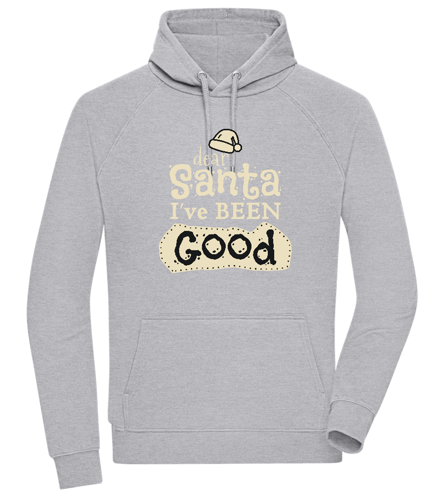 Dear Santa I've Been Good Design - Comfort unisex hoodie ORION GREY II front