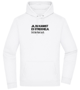 Du Kannst Es Streicheln Design - Premium Essential Unisex Hoodie