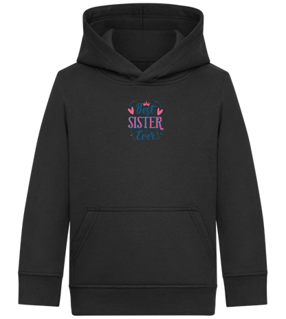 Best Sister Ever Design - Comfort Kids Hoodie_BLACK_front