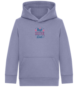 Best Sister Ever Design - Comfort Kids Hoodie