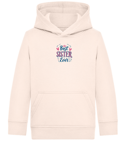 Best Sister Ever Design - Comfort Kids Hoodie_LIGHT PEACH ROSE_front