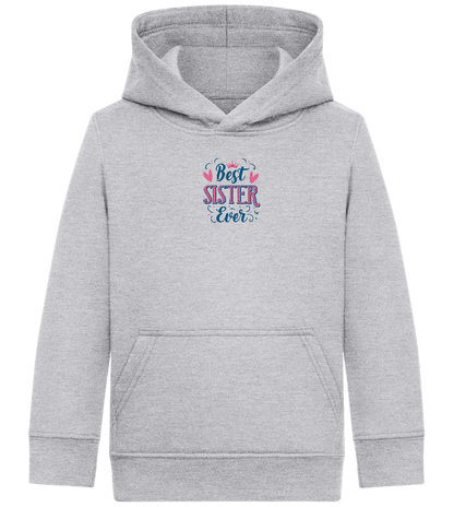 Best Sister Ever Design - Comfort Kids Hoodie_ORION GREY II_front