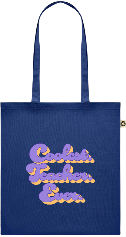 Coolest Teacher Ever Design - Recycled cotton colored shopping bag_BLUE_front