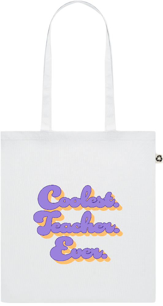 Coolest Teacher Ever Design - Recycled cotton colored shopping bag_WHITE_front