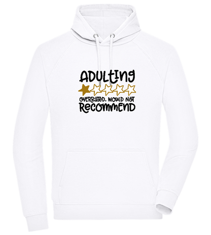 Adulting is Overrated Design - Comfort unisex hoodie WHITE front