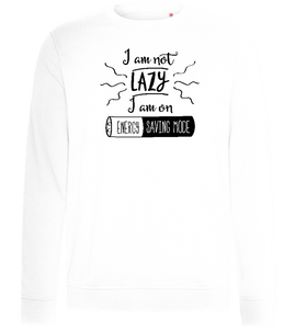 Im Not Lazy Design - Sweat Confort unisexe