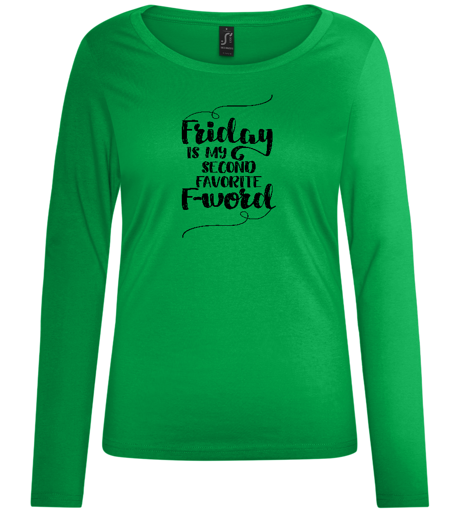 My Second Favorite F-Word Design - Comfort women's long sleeve t-shirt_MEADOW GREEN_front