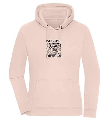 Pretending to be Nice Design - Premium women's hoodie LIGHT PEACH ROSE front