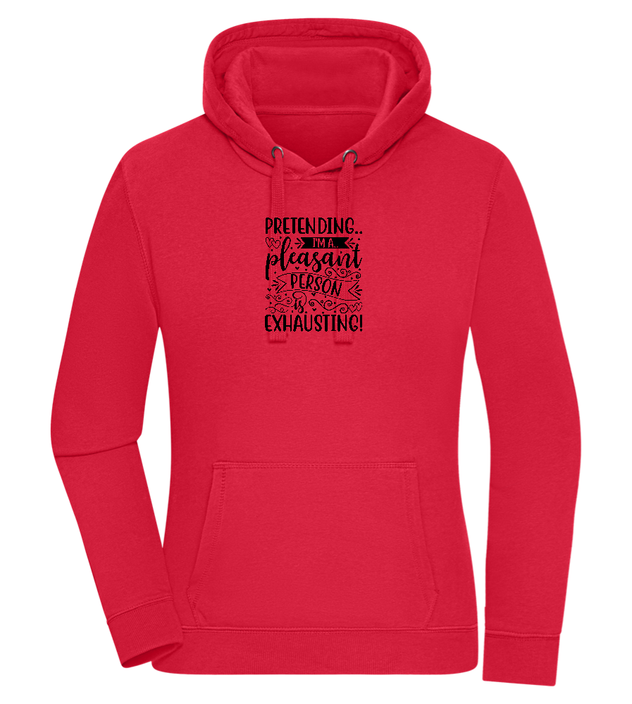 Pretending to be Nice Design - Premium women's hoodie RED front