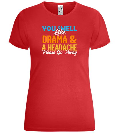 You Smell Like Drama Design - Comfort women's t-shirt_RED_front