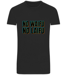 No Waifu No Laifu Design - Basic Unisex T-Shirt