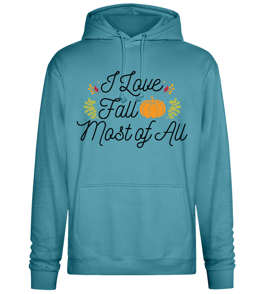 I Love Fall Most Design - Premium Essential Unisex Hoodie_POOL BLUE_front