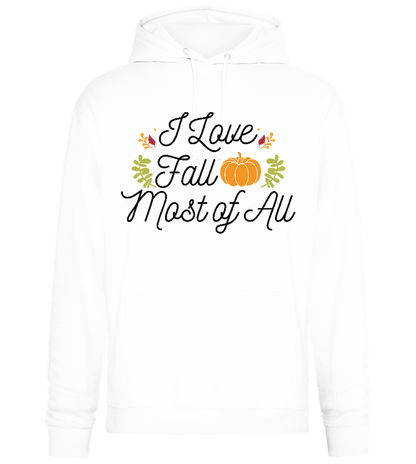 I Love Fall Most Design - Premium Essential Unisex Hoodie_WHITE_front