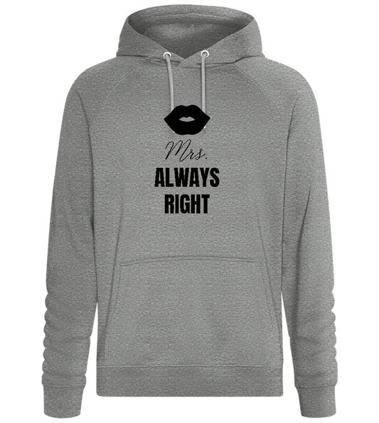 Mrs. Always Right Design - Comfort unisex hoodie_ORION GREY II_front