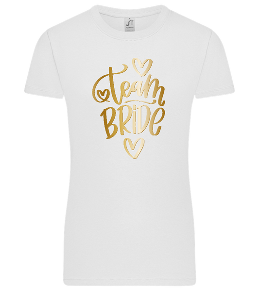 Team Bride Design - Premium women's t-shirt WHITE front
