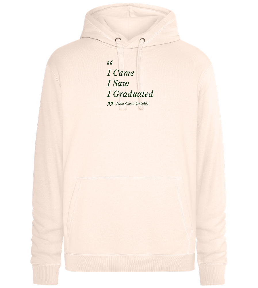 I Came I Saw I Graduated Design - Premium unisex hoodie_LIGHT PEACH ROSE_front