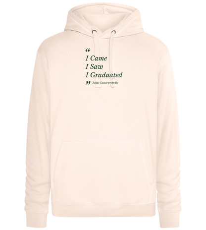 I Came I Saw I Graduated Design - Premium unisex hoodie_LIGHT PEACH ROSE_front