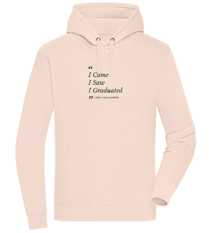 I Came I Saw I Graduated Design - Premium unisex hoodie_LIGHT PEACH ROSE_front