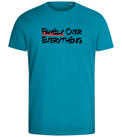 Family over Everything Design - Comfort men's fitted t-shirt_TURQUOISE_front