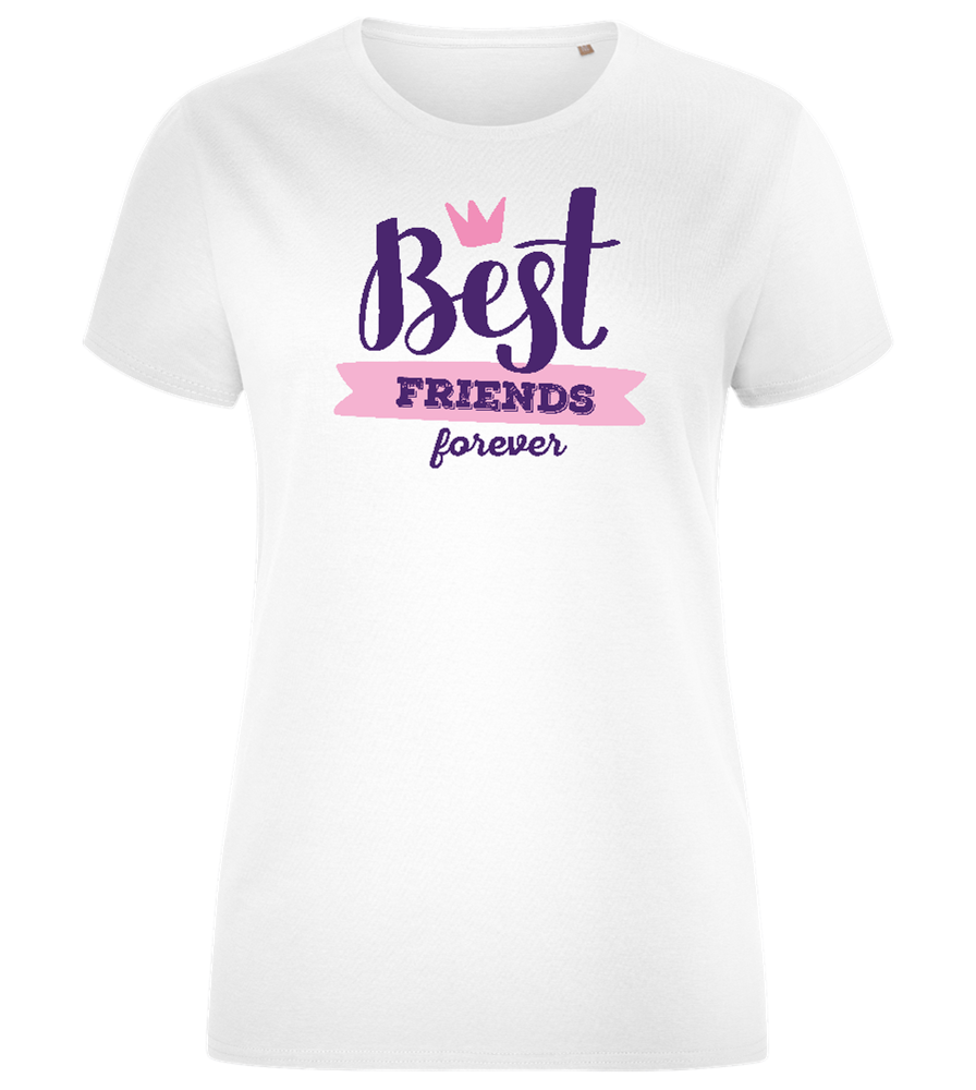 Best Friends Forever 1 Design - Comfort women's fitted t-shirt_WHITE_front