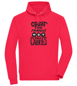 Count Memories Not Calories Design - Comfort unisex hoodie