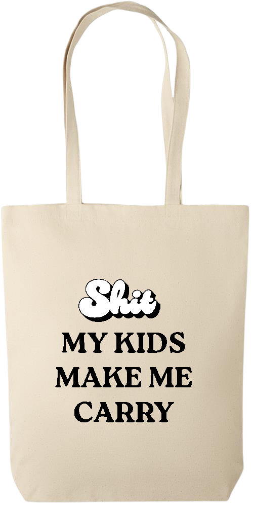 Shit I Have to Carry Design - Premium canvas cotton shopping bag_BEIGE_front