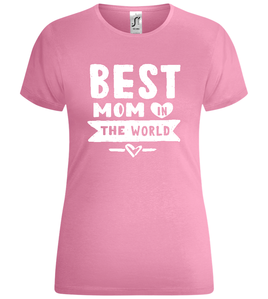 The Best Mom Design - Comfort women's t-shirt_PINK ORCHID_front